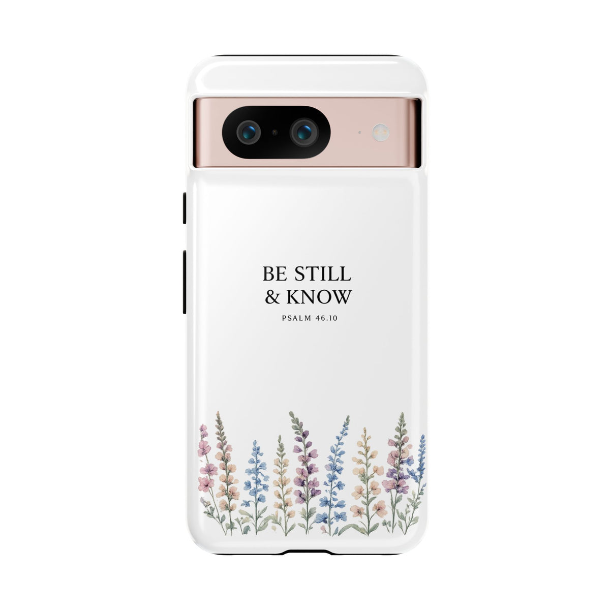 Be Still & Know Floral Phone Case