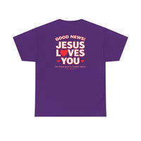 "Good News! Jesus Loves You"