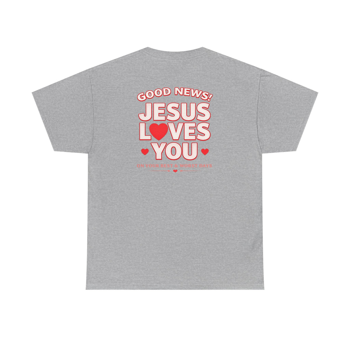 "Good News! Jesus Loves You"