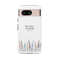 Be Still & Know Floral Phone Case