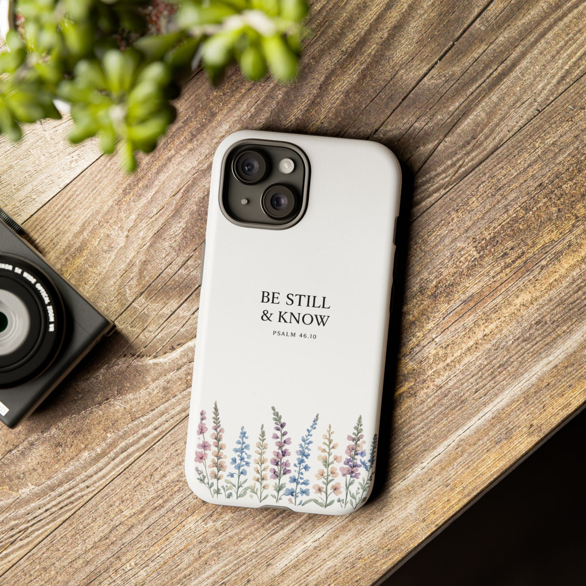 Be Still & Know Floral Phone Case