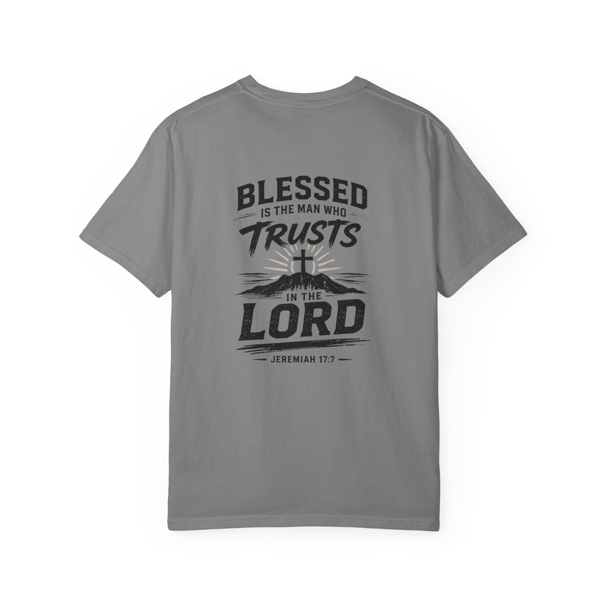 Blessed Is the Man Who Trusts In the Lord Tee