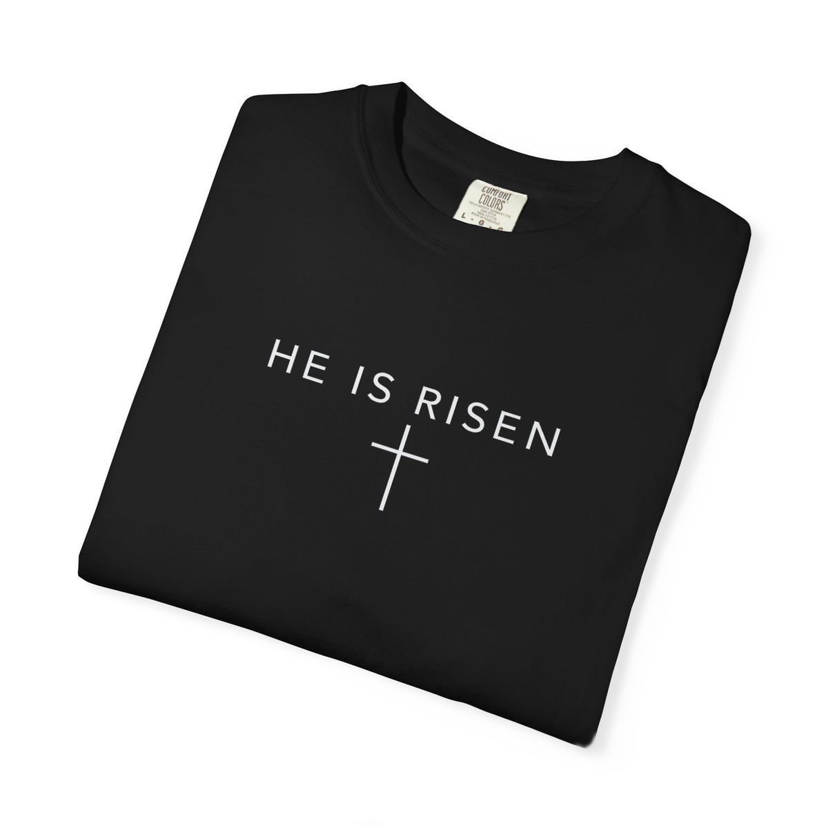 He Is Risen T-Shirt
