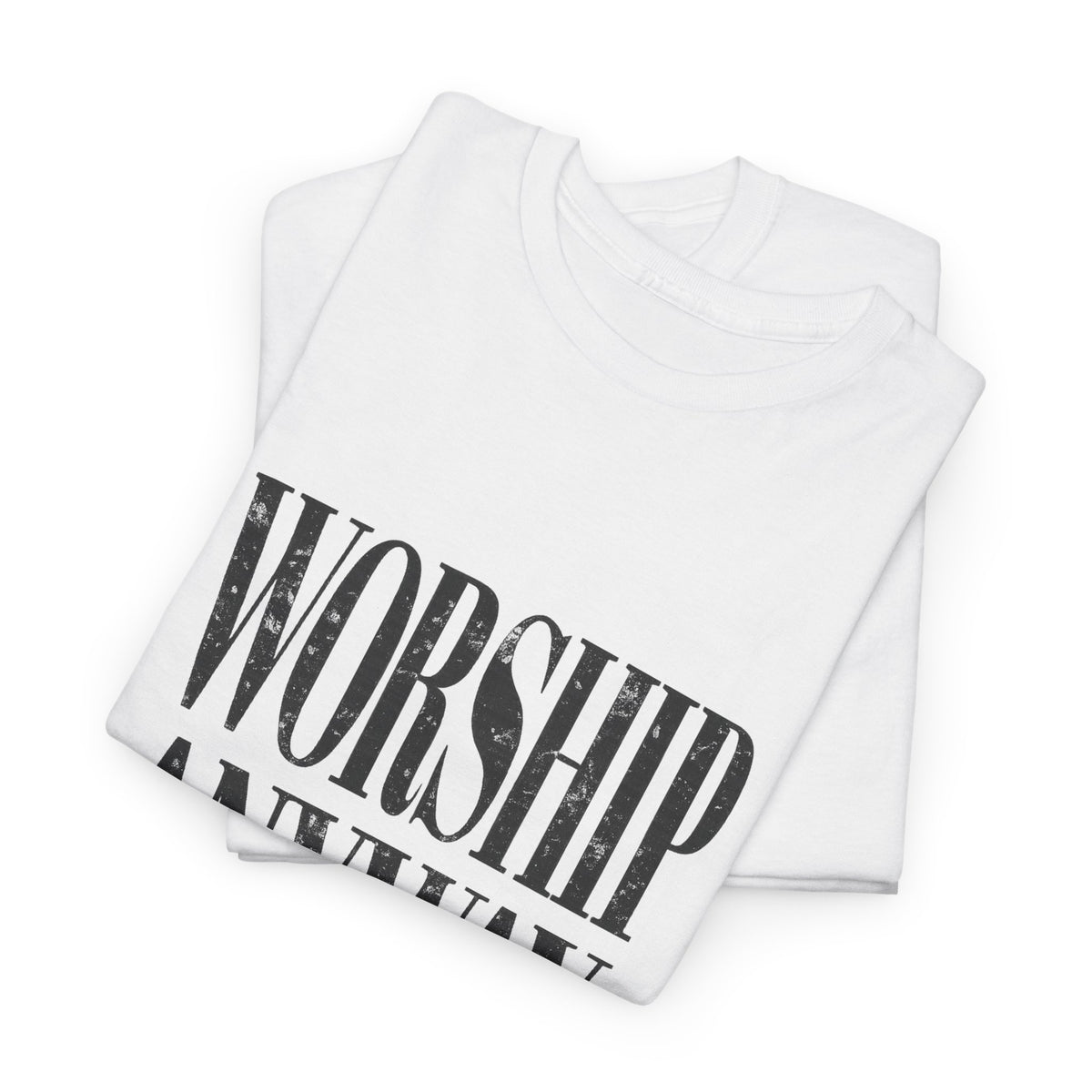Worship Anyway Tee
