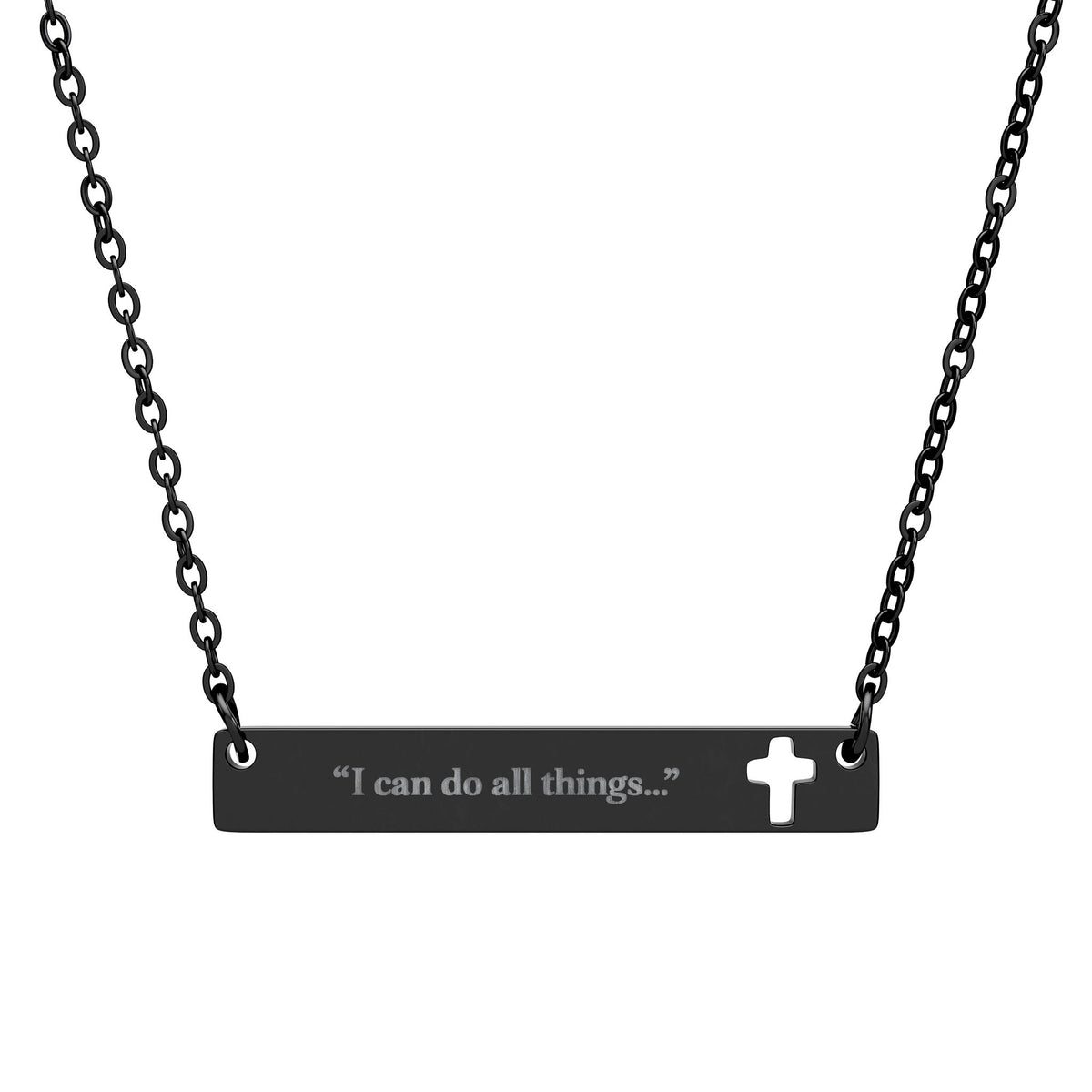 "I can do all things..." Necklace (Engraving)