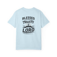 Blessed Is the Man Who Trusts In the Lord Tee