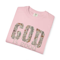 God Is Good All The Time