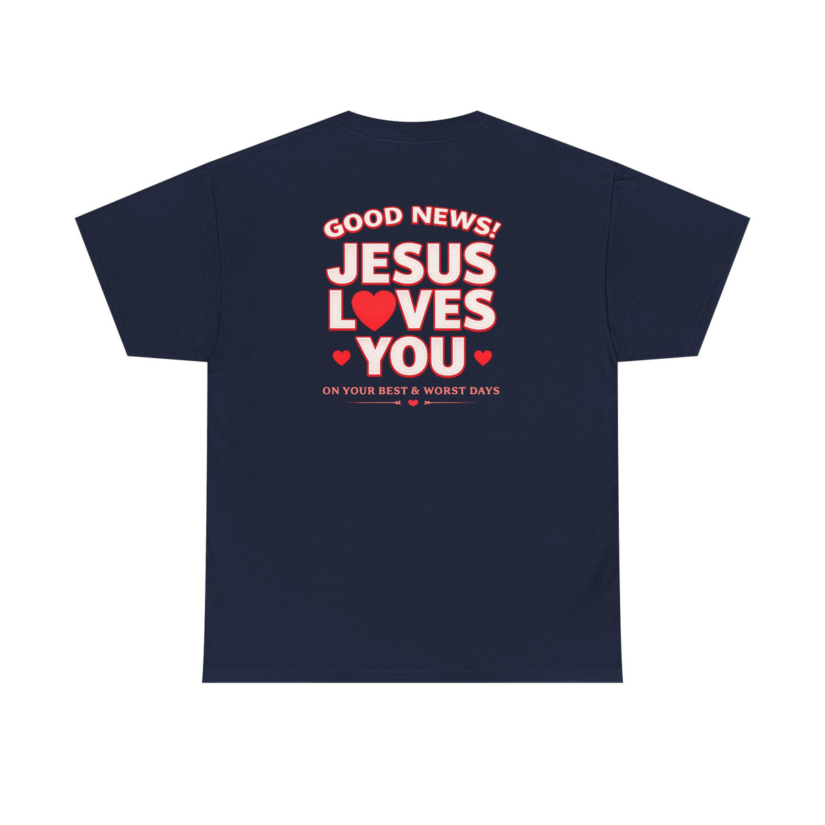 "Good News! Jesus Loves You"