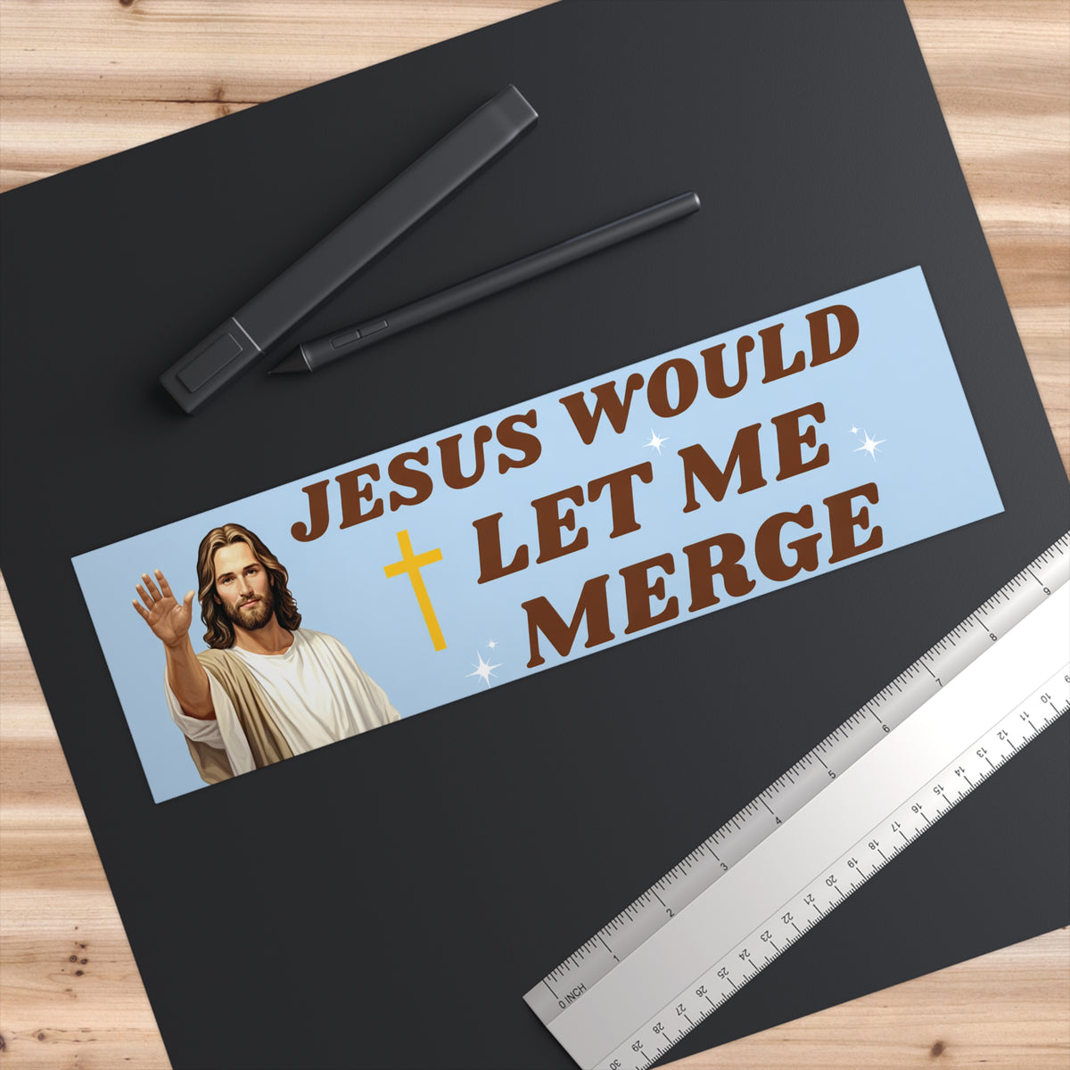 "Jesus Would Let Me Merge" Bumper Sticker
