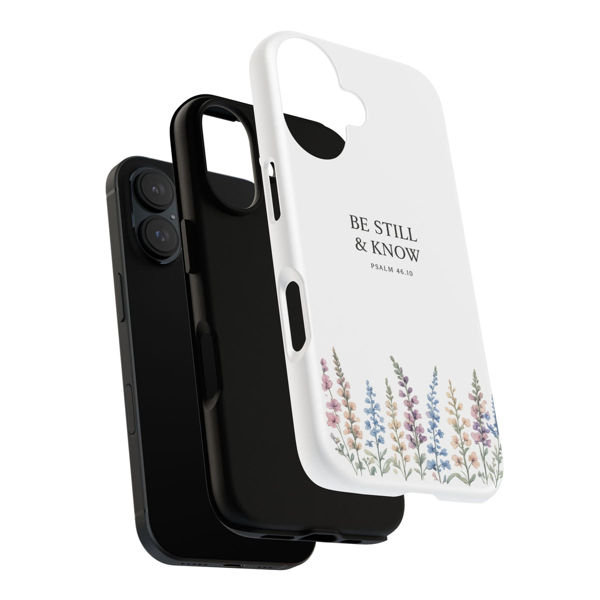 Be Still & Know Floral Phone Case