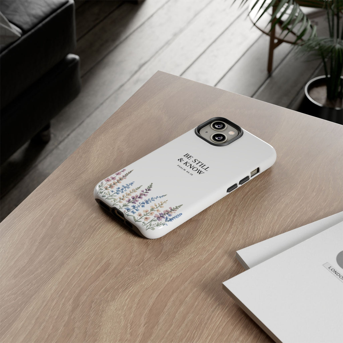 Be Still & Know Floral Phone Case