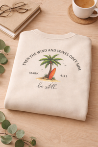 "Be Still" (Mark 4:41)