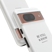 Be Still & Know Floral Phone Case