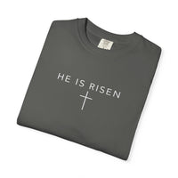He Is Risen T-Shirt