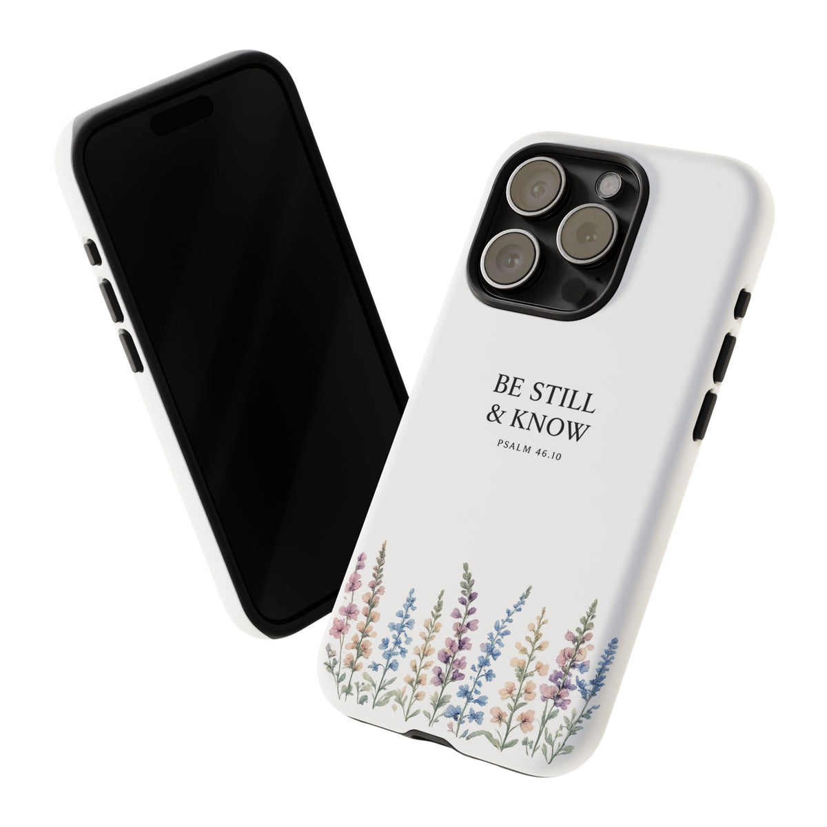 Be Still & Know Floral Phone Case
