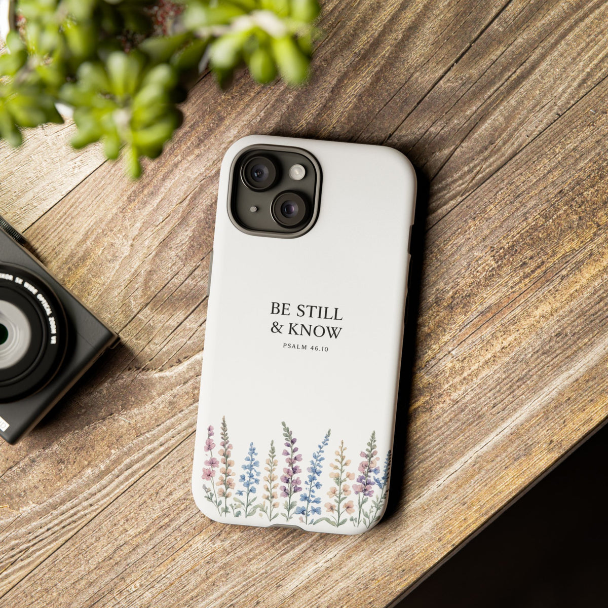 Be Still & Know Floral Phone Case