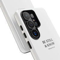Be Still & Know Floral Phone Case
