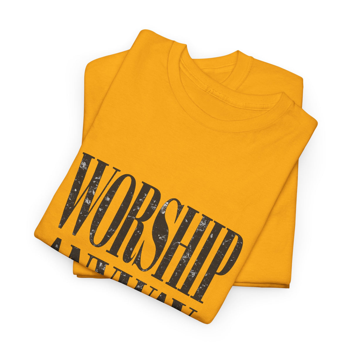 Worship Anyway Tee