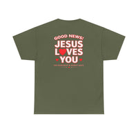 "Good News! Jesus Loves You"