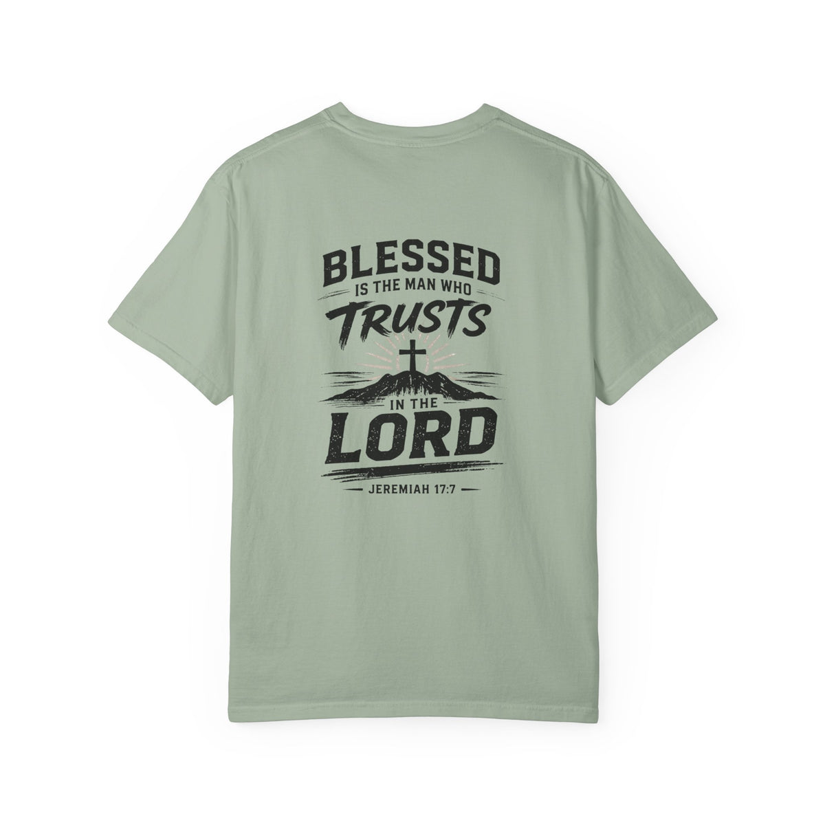 Blessed Is the Man Who Trusts In the Lord Tee