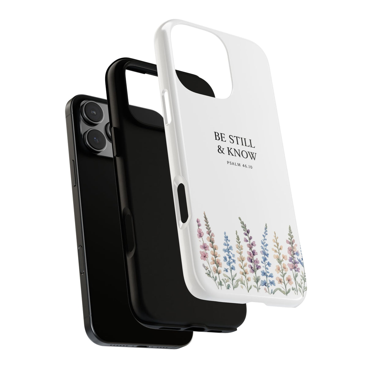 Be Still & Know Floral Phone Case