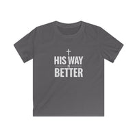 Kids 'His Way is Better' Christian Tee