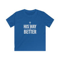 Kids 'His Way is Better' Christian Tee