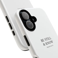 Be Still & Know Floral Phone Case