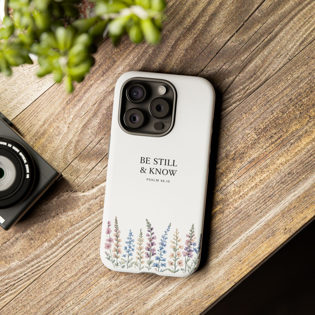 Be Still & Know Floral Phone Case