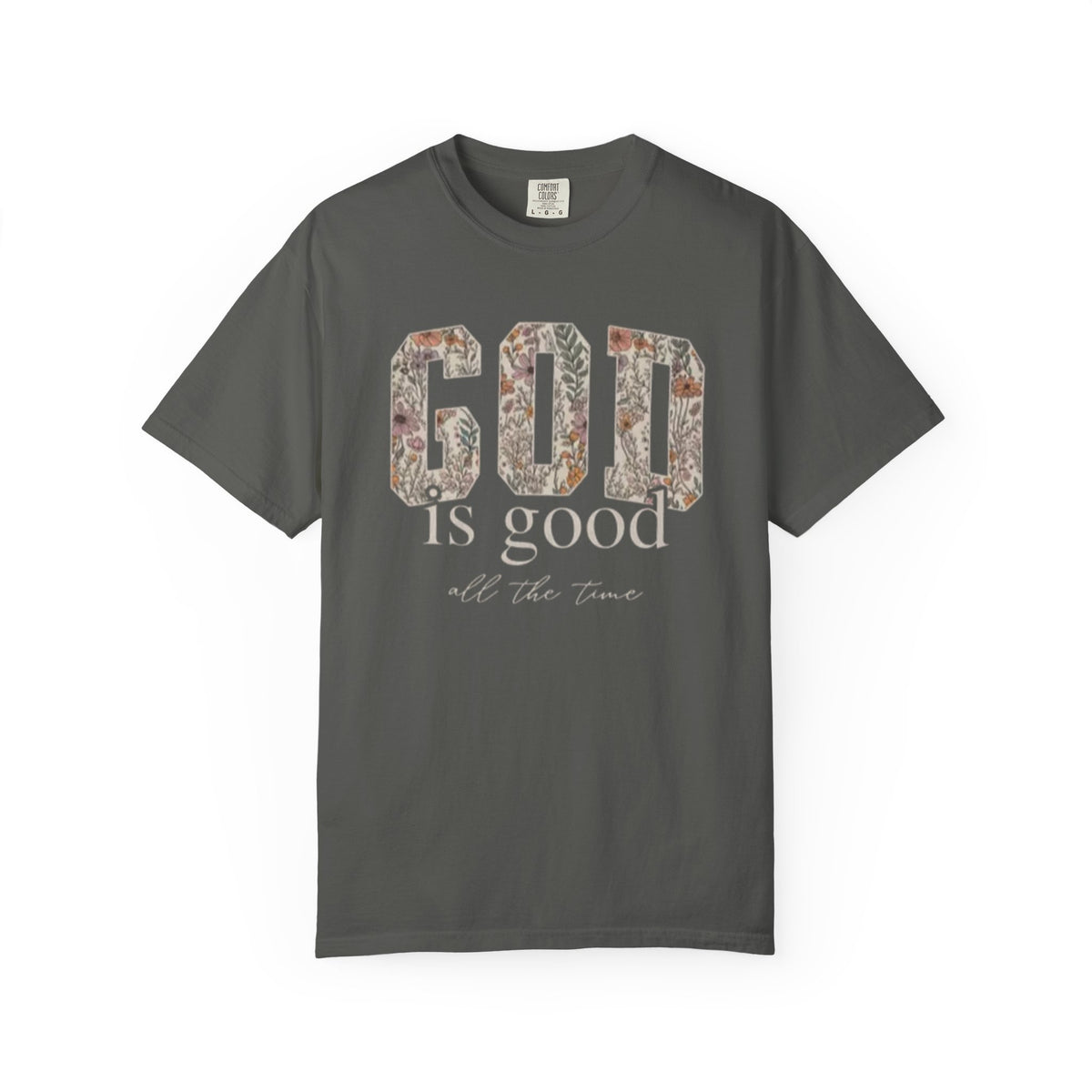 God Is Good All The Time