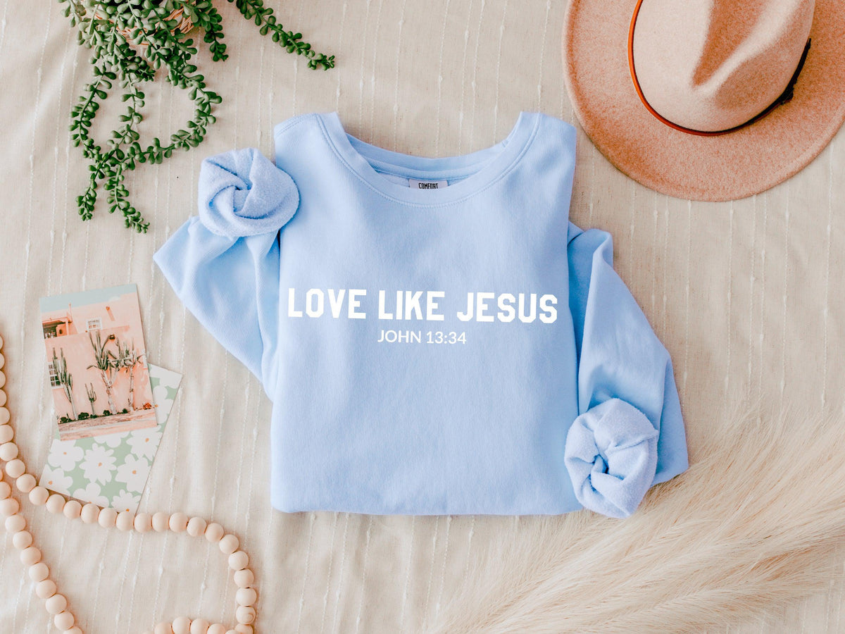 Love Like Jesus Crewneck – John 13:34
