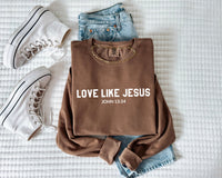 Love Like Jesus Crewneck – John 13:34